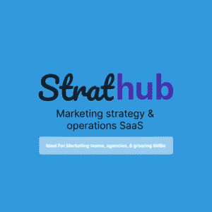StratHub — All-in-One Marketing Strategy, Planning & Reporting Platform